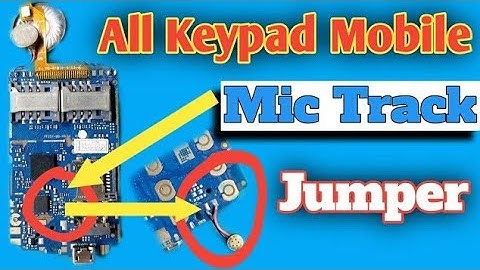 All Keypad Phone Mic Problem solution | China mobile mic track jumper | mic jumper solution।