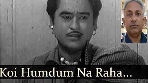 Koi Hum Dum Na Raha..., Film : Jhumroo