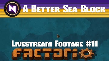 Factorio 0.16 "A Better Sea Block" - E11 PLASTIC AND TRAIN - Livestream Footage
