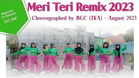 MERI TERI Remix 2023 - Line Dance -  Choreo: BGC (INA) August 2023 @wacanabgclinedancegombong9552