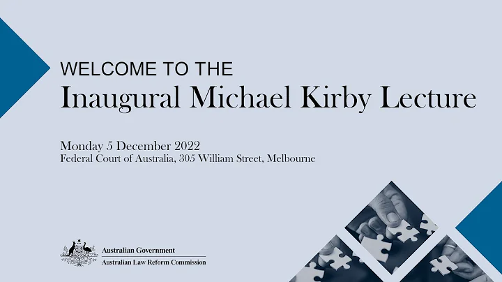 2022 Inaugural Michael Kirby Lecture