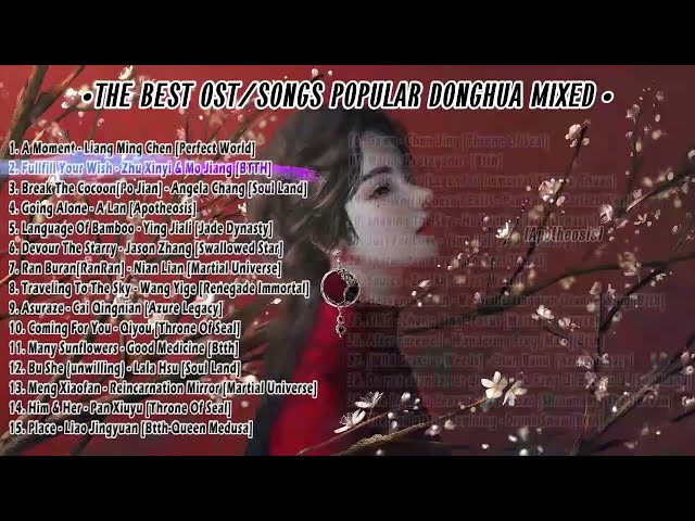 [FULL LIST] THE BEST OST/SONGS OF POPULAR DONGHUA MIX | PART 1 🎵 class=