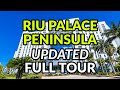  riu palace peninsula updated full tour  cancun mexico