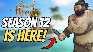 Sea of Thieves Season 12 Is AWESOME!