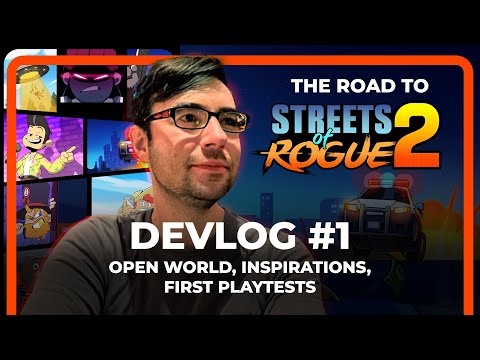 The Road to Streets of Rogue 2 | Devlog 1 - Open World, Inspirations, First Playtests