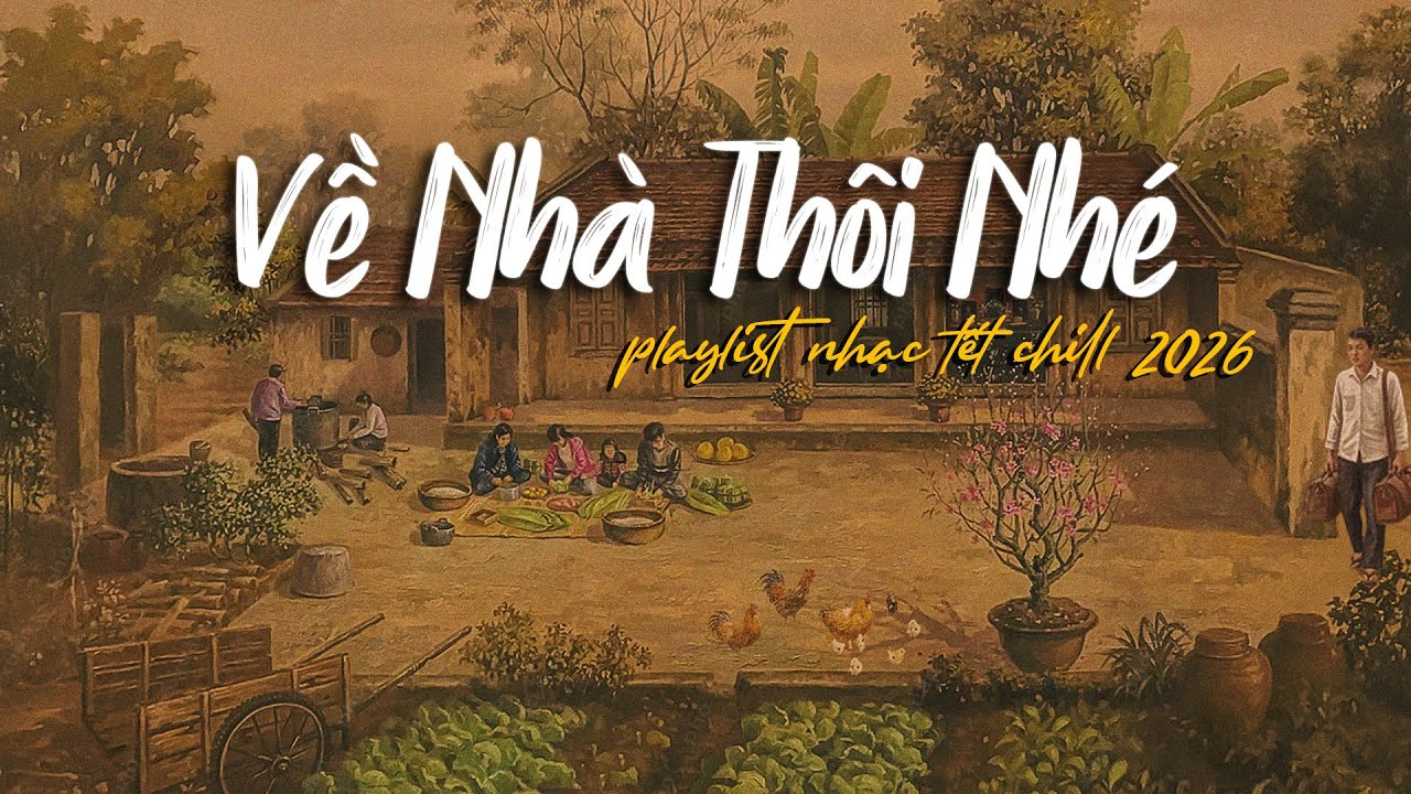 [ NHẠC TẾT CHILL🧧] Tết là để về nhà, nhạc nghe là muốn về liền🎋#nhactet #nhacxuan