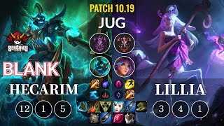 SG Blank Hecarim vs Lillia Jungle - KR Patch 10.19