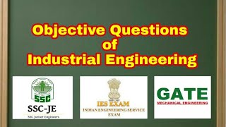 Interview/ Objective Questions of Industrial Engineering, Mechanical Engineering screenshot 2