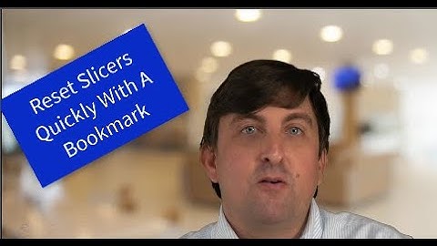 Power BI Tip: Reset Slicers With A Bookmark
