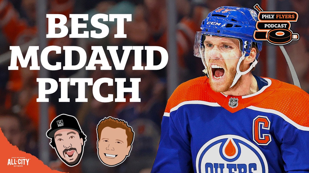 ANYTHING IS POSSIBLE! PHLY Flyers' Best Pitches To Connor McDavid After Landing LeBron James