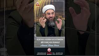 Kurân - I Kerim Hayatının Parçası Olacak - Ahmet İlhan Hoca - İlim Merkezi Başakşehir