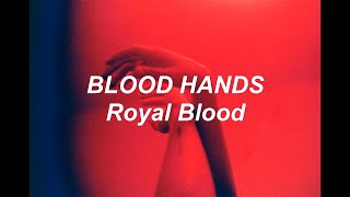 Royal Blood - Blood Hands | (Sub. Español)