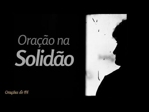 Oração na Solidão