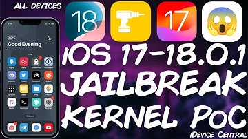 iOS 17.0 - 18.0.1 JAILBREAK (All Devices): New KERNEL Vulnerability PoC RELEASED! It