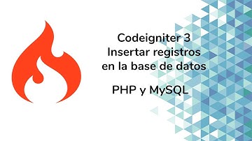 Tutorial Codeigniter 3 - Insertar registros de forma rápida