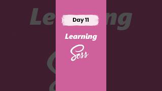 Learning SCSS from scratch day 11 #scss #sass #preprocessor #advancedscss #javascript
