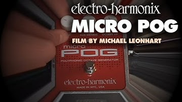 Electro-Harmonix Micro POG Polyphonic Octave Generator Pedal (Film by Michael Leonhart)