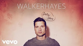 Walker Hayes - Dollar Store (Audio) chords