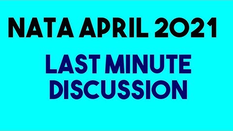 Nata April 10 | Last Minute Discussion | Drawing Aptitude |