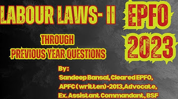 UPSC EPFO APFC 2023 |Complete Labour Laws- II Through PYQ