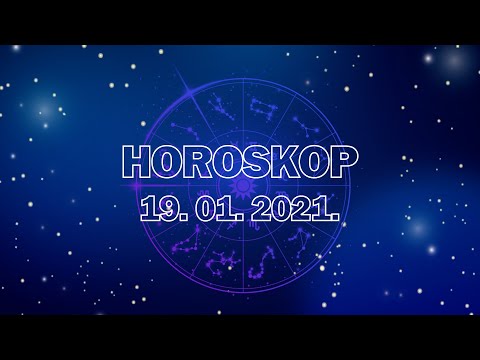 Video: Horoskop Za 19. Januar 2020