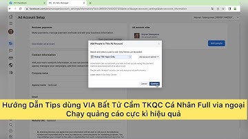 Hướng dẫn TIPs dùng VIA Bất Tử cầm Tài khoản Cá Nhân Full Via Ngoại để chạy quảng cáo hiệu quả - HTG