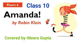 Class 10 Poem-AmandaCovered by-Meera Gupta amandapoem class10poem Nesayamenglishclasses