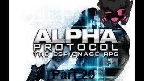 Alpha Protocol - Part 20 - Glass em