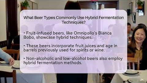 What Beer Types Commonly Use Hybrid Fermentation Techniques? | The Pint Guy