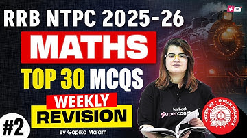 RRB NTPC Class 2025 | RRB NTPC Maths Top 30 Questions | RRB NTPC Maths Previous Year Question Paper