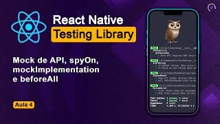 Mock de API, spyOn,  mockImplementation  e beforeAll - Curso React Native Testing Library (Aula 4) screenshot 2