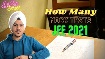 How Many Mock Tests Right Now? | JEE Main 2021 | DilSe E03 | Eknoor Singh, IIT Bombay | #JEE