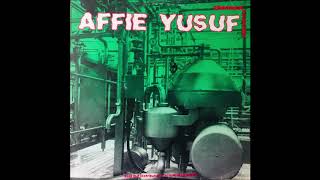 Affie Yusuf - For Everyone Who Loves It