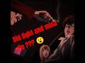episode-17 DID LIGHT FATHER KILL LIGHT ?? 😮😮