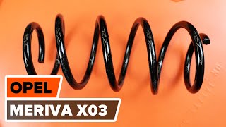 Remplacer Ressort d'Amortisseur avant et arrière VAUXHALL MERIVA Mk I (A) : vidéo gratuit