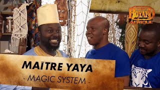 MAGIC SYSTEM face à Maître Yaya - FORT BOYARD AFRIQUE (23/11/19)
