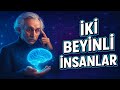 İki Beyinli İnsanlar. Beyin Yarımküreleri Ayrıldığında Ne Oluyor?