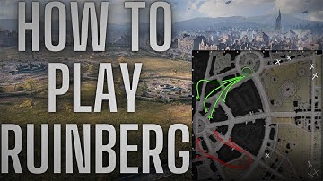 How To Play - Ruinberg Map - World Of Tanks!