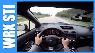 POV 2016 Subaru WRX STI 300 HP FAST! AUTOBAHN Acceleration Drive & Sound