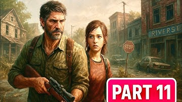 The Last of Us Part 1 Walkthrough | Part 11 | The Hydroelectric Dam & Tommy’s Reunion | PS5 Gameplay