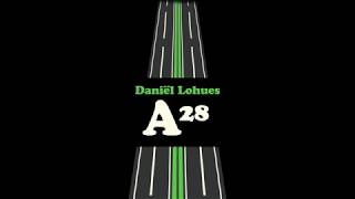 Vignette de la vidéo "Daniël Lohues - A28 (Lyricvideo)"