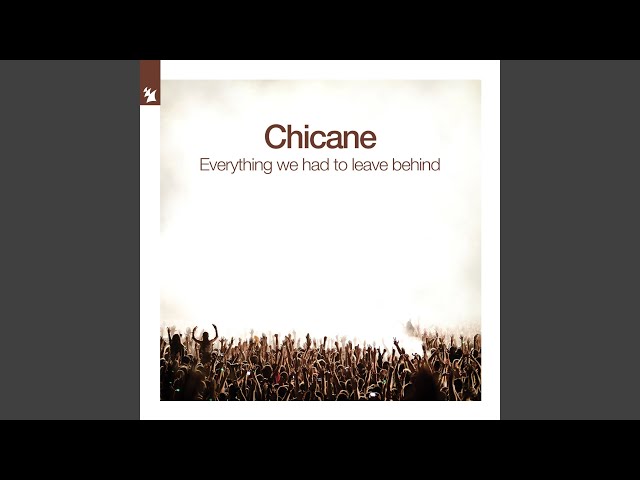 Chicane - Now Or Never