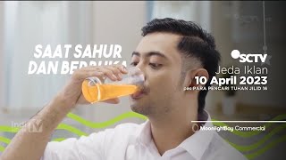 Jeda Iklan SCTV pas Para Pencari Tuhan (10 April 2023)