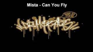 Mista - Can You Fly
