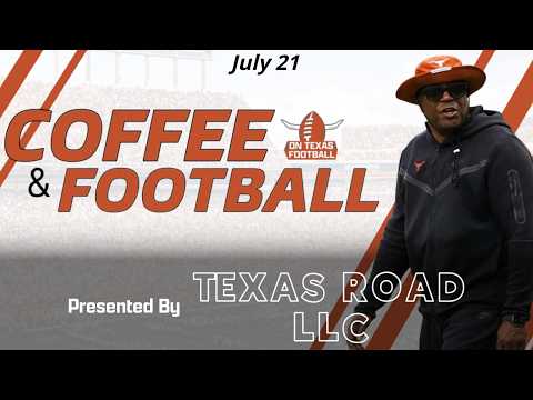 Coffee & Football: LIVE From SEC Media Days! | Latest Texas Football News!