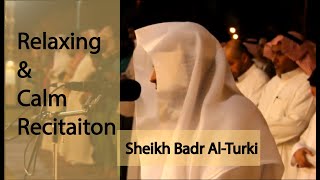 Calm and Soothing Recitation | Sheikh Badr Al-Turki | Surah Al-Hujurat | Light Upon Light