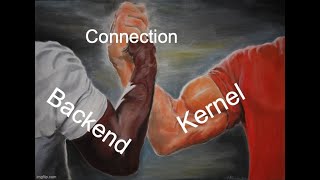 How does the Kernel manage backend Connections?