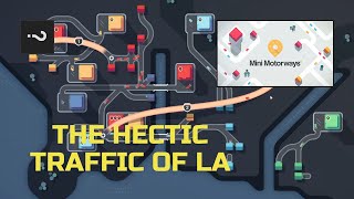 Los Angeles chaos in Mini Motorways