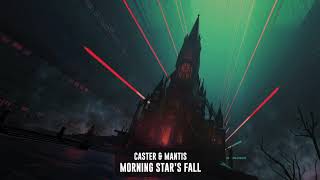 Caster & Mantis - Morning Star's Fall | Subsidia