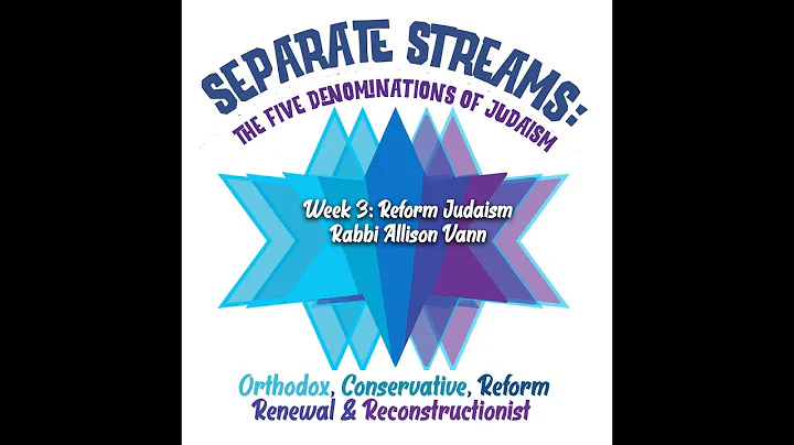 The Five Streams of Judaism: Reform Judaism with R...